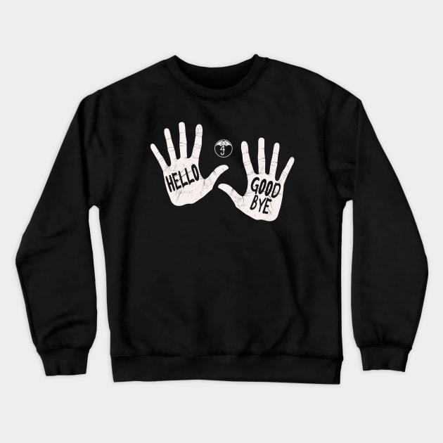 Hello Goodbye Klaus Crewneck Sweatshirt by wookiemike